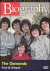 Biography:  The Osmonds Pure & Simple